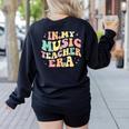 In My Music Teacher Era Retro Back To School Musician Band Men Women Women's Sweatshirt Back Print Black