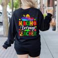 Nacho Average Teacher Mexican Teacher Cinco De Mayo Fiesta Men Women Girls Kids Women's Sweatshirt Back Print Black Nacho Average Teacher Mexican Teacher Cinco De Mayo Fiesta Men Women Girls Kids Women's Sweatshirt Back Print Black