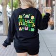One Lucky Teacher St Patrick's Day Irish Teacher Lucky Era Women's Sweatshirt Back Print Black One Lucky Teacher St Patrick's Day Irish Teacher Lucky Era Women's Sweatshirt Back Print Black