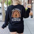 One Thankful Math Teacher Leopard Rainbow Thanksgiving Women's Sweatshirt Back Print Black