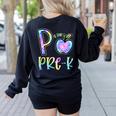 P Is For Pre-K Preschool Teacher Tie Dye Back To School Women's Sweatshirt Back Print Black P Is For Pre-K Preschool Teacher Tie Dye Back To School Women's Sweatshirt Back Print Black