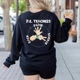 Physical Education PE Teacher Rock Paper Scissor Women's Sweatshirt Back Print Black Physical Education PE Teacher Rock Paper Scissor Women's Sweatshirt Back Print Black