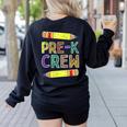 Pre-K Crew PreK Teachers Back To School Women's Sweatshirt Back Print Black Pre-K Crew PreK Teachers Back To School Women's Sweatshirt Back Print Black