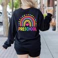 Preschool Rainbow Girls Boys Kids Teacher Back To School Women's Sweatshirt Back Print Black Preschool Rainbow Girls Boys Kids Teacher Back To School Women's Sweatshirt Back Print Black