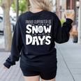 Proud Supporter Of Snow Days Teacher Christmas Men Women Women's Sweatshirt Back Print Black