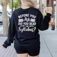 Did You Read The Syllabus Shirt Teacher Men Women Women's Sweatshirt Back Print Black Did You Read The Syllabus Shirt Teacher Men Women Women's Sweatshirt Back Print Black