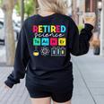 Retired Science Teacher Periodic Table Teacher Life Women's Sweatshirt Back Print Black Retired Science Teacher Periodic Table Teacher Life Women's Sweatshirt Back Print Black