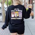Retro Are You Fall O Ween Directions Teacher Halloween Ghost Women's Sweatshirt Back Print Black Retro Are You Fall O Ween Directions Teacher Halloween Ghost Women's Sweatshirt Back Print Black