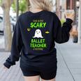 Scary Ballet Teacher Costume Halloween Lazy Easy Women's Sweatshirt Back Print Black Scary Ballet Teacher Costume Halloween Lazy Easy Women's Sweatshirt Back Print Black