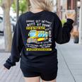 School Bus Driver Life Last Day Of School Teacher Kids Women's Sweatshirt Back Print Black