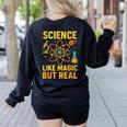 Science Like Magic But Real Nerdy Teacher Women's Sweatshirt Back Print Black