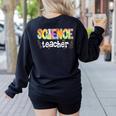 Science Teacher Tie Dye Science Teaching Back To School Women's Sweatshirt Back Print Black Science Teacher Tie Dye Science Teaching Back To School Women's Sweatshirt Back Print Black