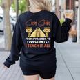 Social Studies Teacher World History Teacher Men Women Women's Sweatshirt Back Print Black