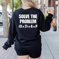 Solve The Problem 67 Teacher Women's Sweatshirt Back Print Black Solve The Problem 67 Teacher Women's Sweatshirt Back Print Black