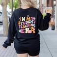 In My Student Teaching Era Back To School Teacher Team Women's Sweatshirt Back Print Black In My Student Teaching Era Back To School Teacher Team Women's Sweatshirt Back Print Black
