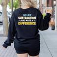Be Like Subtraction And Make A Difference Teachers Women's Sweatshirt Back Print Black Be Like Subtraction And Make A Difference Teachers Women's Sweatshirt Back Print Black