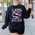 Super Teacher Back To School Apple Tie Dye First Day Women's Sweatshirt Back Print Black Super Teacher Back To School Apple Tie Dye First Day Women's Sweatshirt Back Print Black
