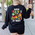 Super Teacher By Day Super Tired By Night Women's Sweatshirt Back Print Black Super Teacher By Day Super Tired By Night Women's Sweatshirt Back Print Black