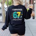 I Survived 67 Days Of School Teachers Students Meme Women's Sweatshirt Back Print Black I Survived 67 Days Of School Teachers Students Meme Women's Sweatshirt Back Print Black