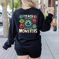 I Teach The Cutest Little Monsters Teacher Halloween Outfit Women's Sweatshirt Back Print Black I Teach The Cutest Little Monsters Teacher Halloween Outfit Women's Sweatshirt Back Print Black