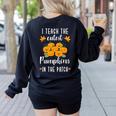 I Teach The Cutest Pumpkins In The Patch Halloween Teacher Women's Sweatshirt Back Print Black
