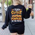 I Teach The Cutest Pumpkins Shirt Teachers Halloween Women's Sweatshirt Back Print Black I Teach The Cutest Pumpkins Shirt Teachers Halloween Women's Sweatshirt Back Print Black