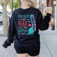 Teacher Dinosaurs Didnt Read Look What Happened Book Reading Women's Sweatshirt Back Print Black Teacher Dinosaurs Didnt Read Look What Happened Book Reading Women's Sweatshirt Back Print Black