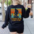 A Teacher Like Me Is Hard To Find Bigfoot Teacher Women's Sweatshirt Back Print Black