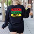Teacher Magic Black History Month Educator For Men Women Women's Sweatshirt Back Print Black Teacher Magic Black History Month Educator For Men Women Women's Sweatshirt Back Print Black