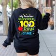 My Teacher Survived 100 Days Of Me Women's Sweatshirt Back Print Black My Teacher Survived 100 Days Of Me Women's Sweatshirt Back Print Black