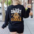 Teacher I Teach Smart Cookies Nerd Women's Sweatshirt Back Print Black