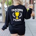 Teacher Of The Year For Men Women Women's Sweatshirt Back Print Black