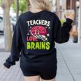 Teachers Love Brains Skeleton Halloween Teacher Funny Women's Sweatshirt Back Print Black Teachers Love Brains Skeleton Halloween Teacher Funny Women's Sweatshirt Back Print Black