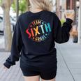 Team Sixth Grade Teacher Student Back To School 6th Grade Women's Sweatshirt Back Print Black