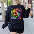 Tie Dye 5th Grade Typography Team Fifth Grade Teacher For Men Women Girls Kids Women's Sweatshirt Back Print Black