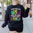 Today You Will Glow When You Show What You Know Teachers Day Women's Sweatshirt Back Print Black Today You Will Glow When You Show What You Know Teachers Day Women's Sweatshirt Back Print Black