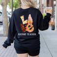 History Teacher Love Autumn Fall Gnome For Teachers For Men Women Women's Sweatshirt Back Print Black History Teacher Love Autumn Fall Gnome For Teachers For Men Women Women's Sweatshirt Back Print Black