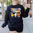 Trick Or Teach Cute Halloween Teacher Women's Sweatshirt Back Print Black Trick Or Teach Cute Halloween Teacher Women's Sweatshirt Back Print Black