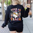 Trick Or Teach Groovy Teacher Halloween Retro Ghost Women's Sweatshirt Back Print Black Trick Or Teach Groovy Teacher Halloween Retro Ghost Women's Sweatshirt Back Print Black