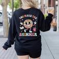 You Make The Whole Class Shimmer Teacher Era Back To School Women's Sweatshirt Back Print Black