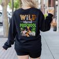 Wild About Preschool Teacher Student Preschool Zoo Safari Women's Sweatshirt Back Print Black