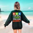Bruh Did You Even Show Your Work For Science Teachers For Men Women Women's Sweatshirt Back Print Forest Green Bruh Did You Even Show Your Work For Science Teachers For Men Women Women's Sweatshirt Back Print Forest Green