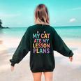 My Cat Ate My Lesson Plans Teacher Cat Humor Women's Sweatshirt Back Print Forest Green My Cat Ate My Lesson Plans Teacher Cat Humor Women's Sweatshirt Back Print Forest Green