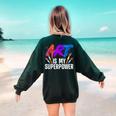 Cool Art For Men Women Art Teacher Artist Painter Superpower Women's Sweatshirt Back Print Forest Green Cool Art For Men Women Art Teacher Artist Painter Superpower Women's Sweatshirt Back Print Forest Green