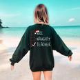 Nice Naughty Teacher Christmas List Instructor Santa Claus Men Women Women's Sweatshirt Back Print Forest Green
