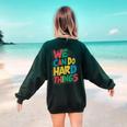 School Teachers Motivational Quote We Can Do Hard Things Men Women Kids Women's Sweatshirt Back Print Forest Green School Teachers Motivational Quote We Can Do Hard Things Men Women Kids Women's Sweatshirt Back Print Forest Green