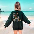 Special Education Teacher I Can Write A Goal For That Sped Women's Sweatshirt Back Print Forest Green Special Education Teacher I Can Write A Goal For That Sped Women's Sweatshirt Back Print Forest Green