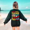 Super Teacher By Day Super Tired By Night Superhero Teacher Women's Sweatshirt Back Print Forest Green Super Teacher By Day Super Tired By Night Superhero Teacher Women's Sweatshirt Back Print Forest Green