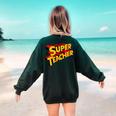 Super Teacher SuperTeacher Women's Sweatshirt Back Print Forest Green Super Teacher SuperTeacher Women's Sweatshirt Back Print Forest Green