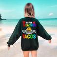 T Is For Teacher And Tacos For Teacher & Tacos Lovers Women's Sweatshirt Back Print Forest Green